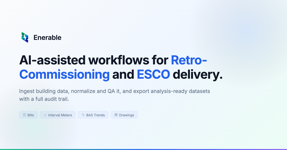 Enerable — AI-assisted workflows for Retro-Commissioning and ESCO delivery